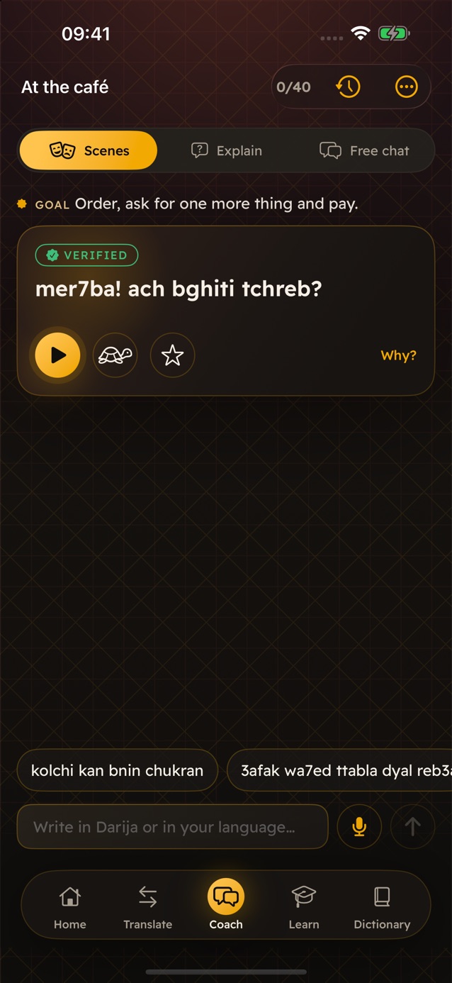 The Coach tab of Darija Pro, scene At the café: the verified line mer7ba! ach bghiti tchreb? with two suggested replies